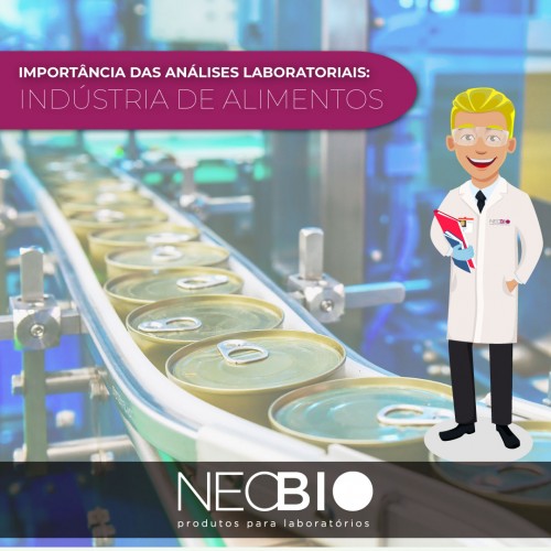 An&aacute;lises Laboratoriais na Ind&uacute;stria de alimentos: Qual a import&acirc;ncia?
